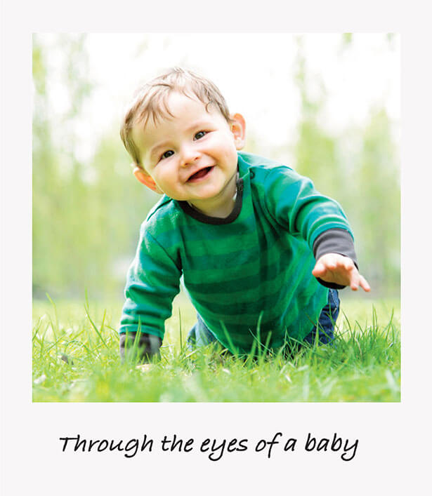 Through The Eyes Of A Baby